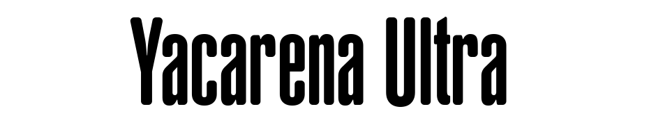 Yacarena Ultra Font Download Free